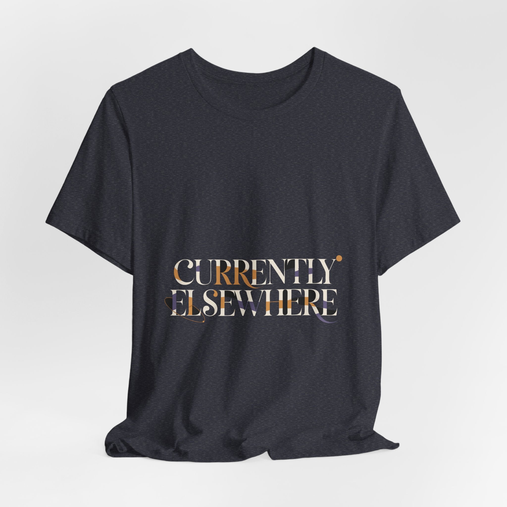 Currently Elsewhere Tee - Drifting Serif | Moon Wild
