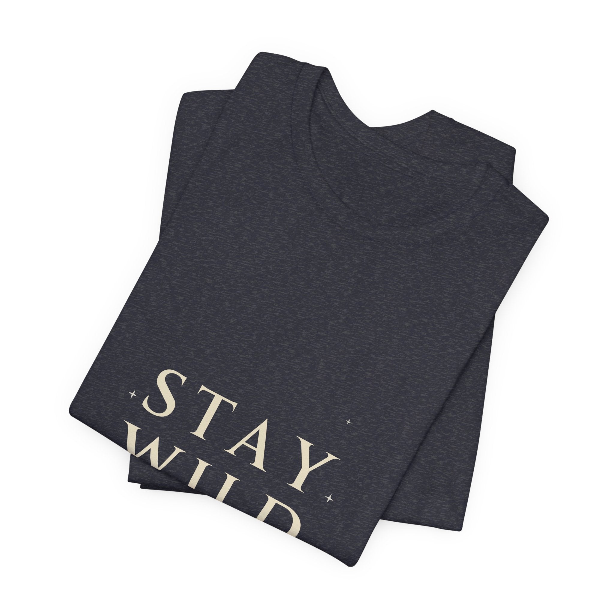 Stay Wild Tee — Stacked Serif | Moon Wild