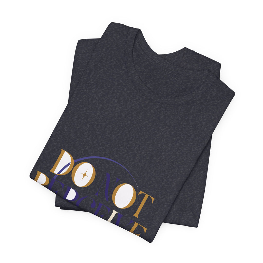 Do Not Perceive Me Tee - Eclipse Serif | Moon Wild